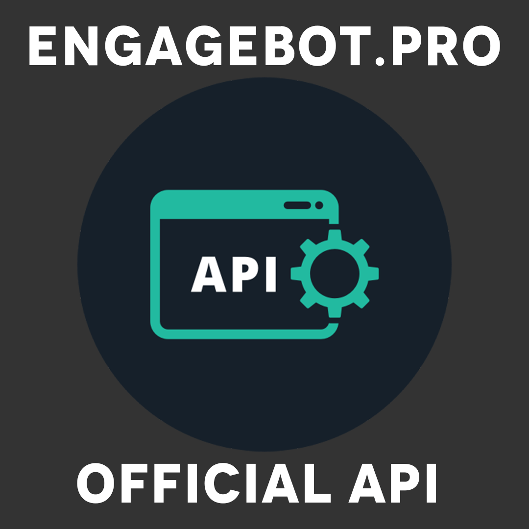 API EngageBot.PRO