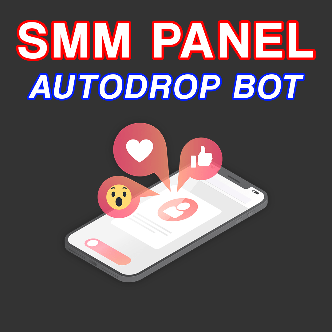 Smm Panel Autodrop Bot
