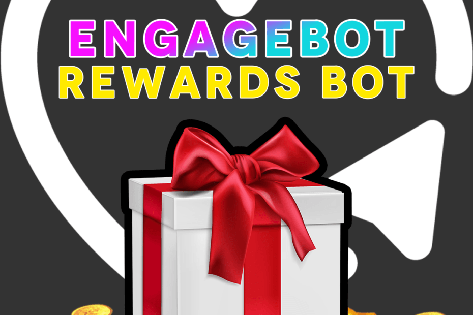EngageBot Rewards Bot